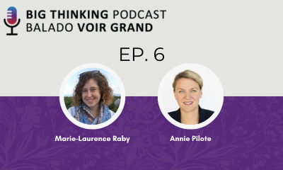 Logo du balado Voir Grand. Episode 6. Photo de Marie-Laurence Raby et Gabriel Miller