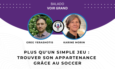 Photo de Greg Yerashotis et Karine Morin. Le texte lit : Plus qu'un simple jeu : trouver son appartement grâce au soccer